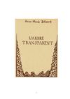 Feuilleter "L'arbre transparent" d'Anne-Marie Désert