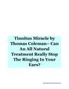 Tinnitus Miracle by Thomas Coleman - Can An All Natural Treatment Stop The Ringing In Your Ears