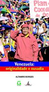 Venezuela: originalidade e ousadia