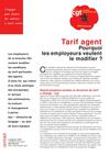 Tarif agent : Pourquoi les employeurs veulent le modifier ?