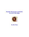 Monthly Horoscopes April 2011 for All 12 Sun Signs