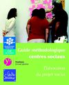 Guide des centres sociaux - élaboration du schéma social