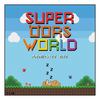 Super OOrs World - PREVIEW