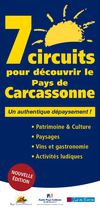 Guide des 7 circuits en Pays de Carcassonne, Terre de Séjours !