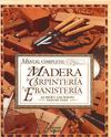 Manual Completo De La Madera La Carpinteria Y La Ebanisteria