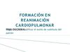 1ro.FORMACIÓN EN REANIMACIÓN CARDIOPULMONAR