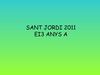 sant jordi ei 3 anys A