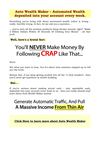 Auto Wealth Maker – Automated Wealth deposited into your account every week