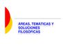 Áreas, temáticas y soluciones filosóficas (diapositivas)