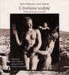 L'érotisme sculpté Esthétique de la sculpture grecque révélée par la photographie par Haris Yiakoumis et...