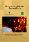 Denegación de justicia y proceso penal