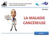 Les maladies cancéreuses