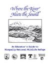Nisqually National Wildlife Refuge Educator's Guide