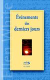 Événements des derniers jours
