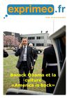 Lettre exprimeo 263 : Obama et la culture "America is back"