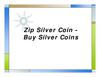Zip Silver Coin - Buy Silver Coins