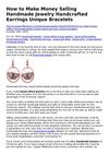 How To Make Money Selling HAndmade Jewelry Handcrafted Jewelry Unique Jewelry