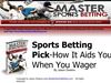 Sports Betting Pick-How It Aids You When You Wager