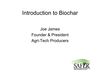 Introduction to Biochar