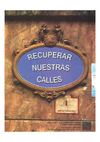Iniciativa Recuperar nuestras calles