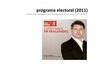 PRESENTACIÓN PROGRAMA PSdeG-PSOE 2011 - Valoración programa 2007