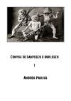 CONTOS DE DANTESCO E BURLESCO 