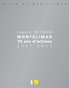 Franck Reynier Montélimar 10 ans d'actions 2001-2010