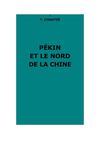 Choutzé, T. (G. Deveria) : Pékin et le nord de la Chine
