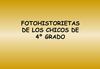 Fotohistorietas creadas por los chicos de 4° grado de la Escuela J.N.Bialik