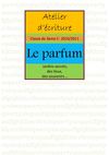 Atelier d'écriture 3ème C : Le parfum
