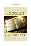 Le Coran, la dérive de l'Islam