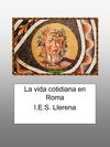La vida cotidiana en Roma