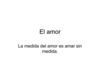 El amor y al vida