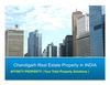 Chandigarh Real Estate Property 09999684905 Chandigarh Property