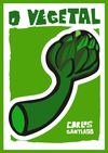 O Vegetal | Carlos Santiago