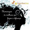 Homenagem às mulheres que fazem a diferença