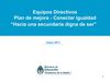 Los Planes de Mejora y su vinculación con el Programa Conectar Igualdad”. Prof. Guillermo Golzman Director de...