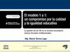 El modelo 1 a 1 un compromiso por la calidad y la igualdad educativa - La gestión de las TIC en la escuela...