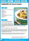 Tagliatelles de veau et coques