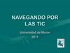 NAVEGANDO POR LAS TIC 2011