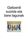 Galtzerdi suizidaren lagunak