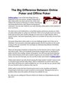 The Big Difference Between Online Poker and Offline Poker