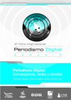 Periodismo Digital: Convergencia, redes y móviles