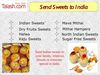 Send Sweets to India,Online Sweets,Cakes to India,Chocolates Gifts,Dry Fruits Sweets – Talash.com