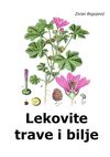 Zoran Bogojevic - Lekovite trave i bilje