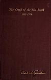 The Creed of the Old South: 1865 – 1915; and A Southerner in the Peloponnesian War