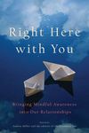 Right Here with You