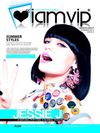 I AM VIP Magazine - Issue 4 - Summer 2011