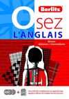 Osez l'Anglais - Méthode complète pour un apprentissage rapide et efficace - 1 Livre+ 3 Cd - Berlitz éditions