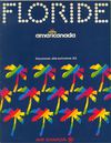 Floride Américanada (1983-2000)